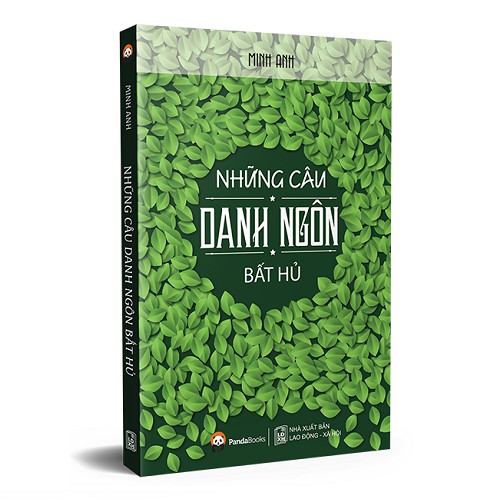 Những Câu Danh Ngôn Bất Hủ (Tái Bản)