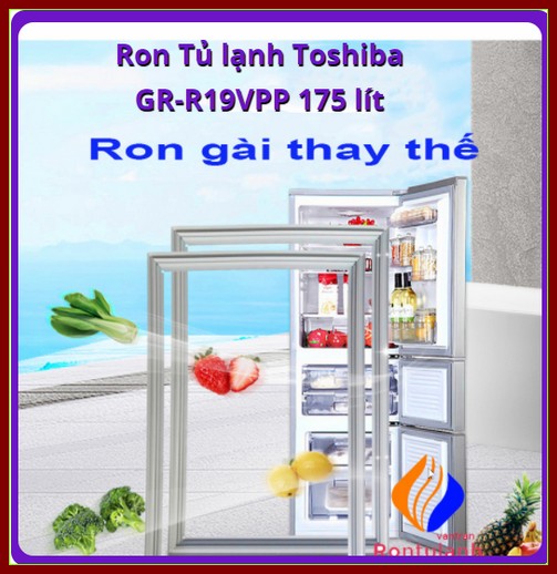 Ron tủ lạnh Toshiba model GR-A13VT/VPt
