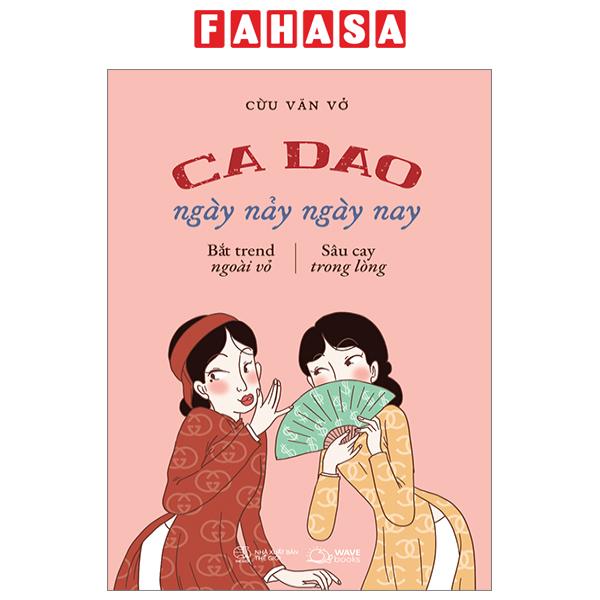 Fahasa - ca dao ngày nảy ngày nay