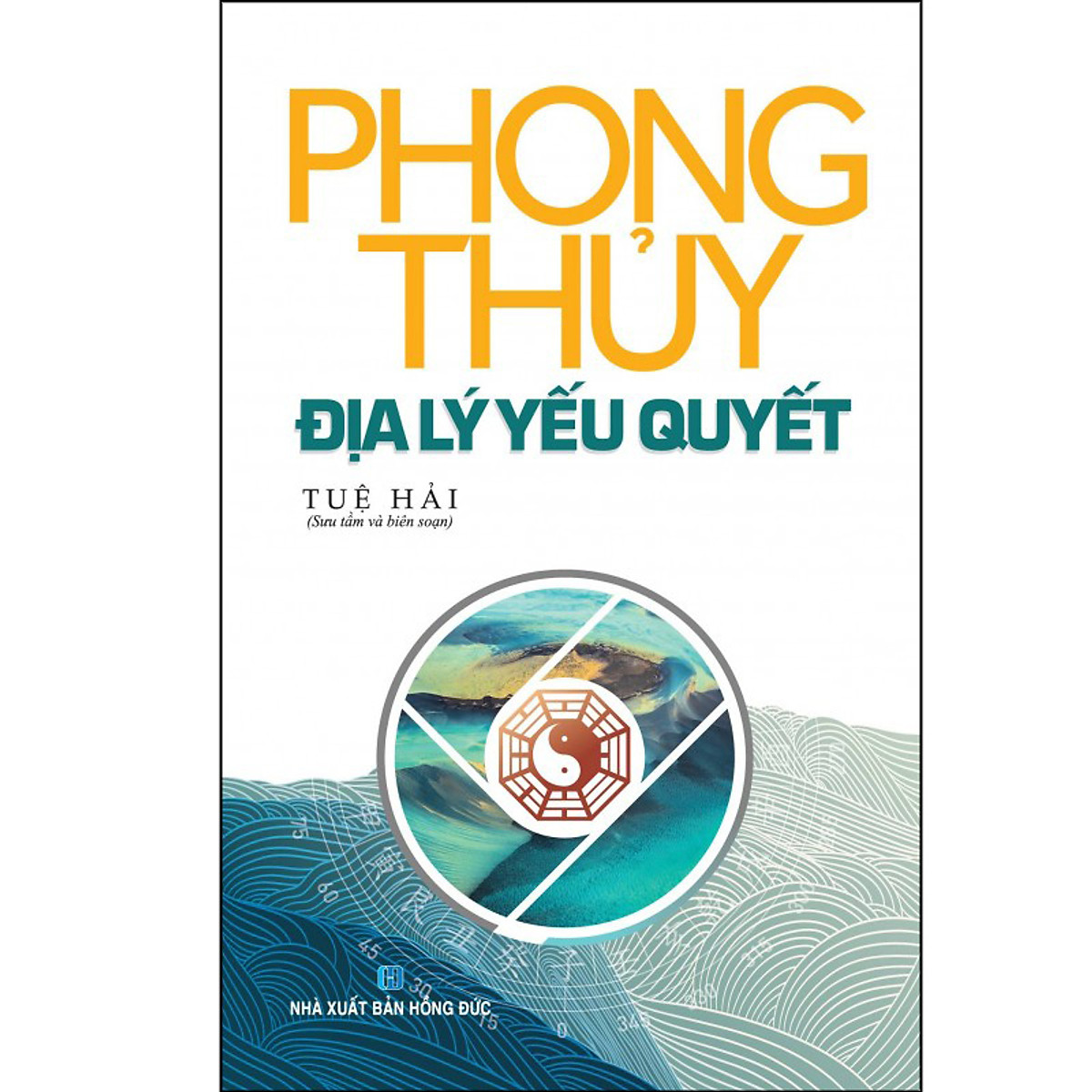 Phong thủy địa lý yếu quyết