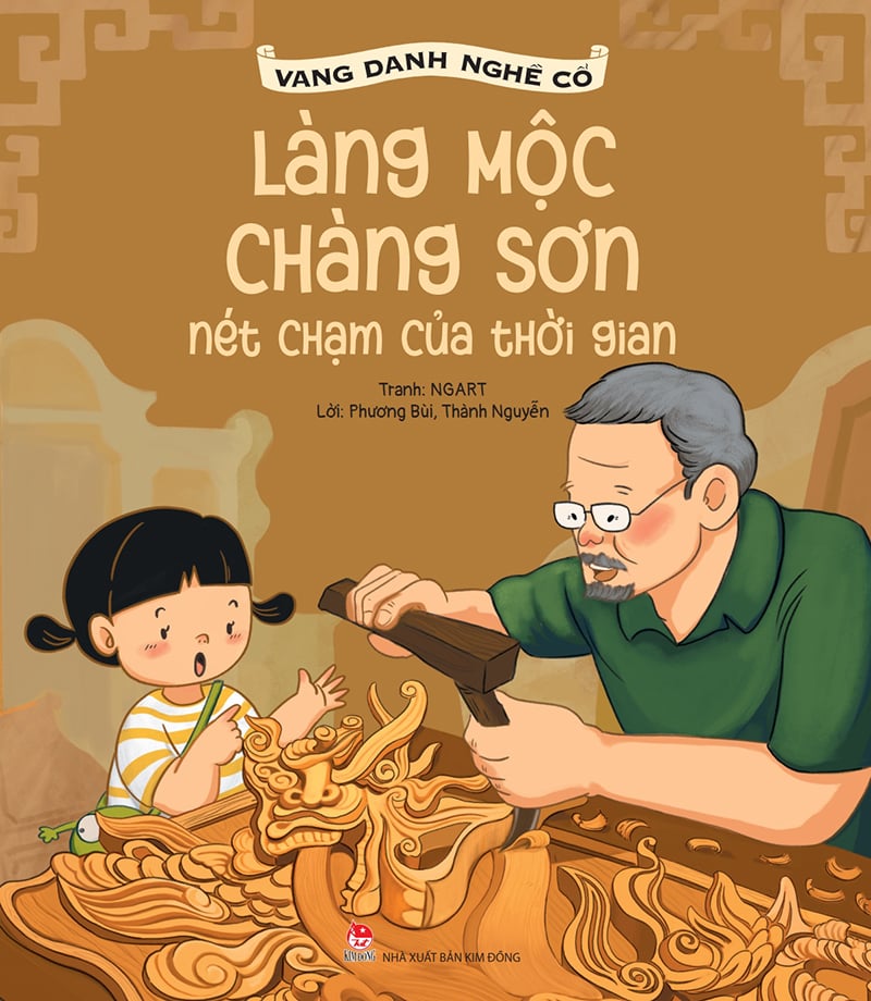 Kim Đồng -Vang danh nghề cổ - Làng mộc Chàng Sơn - nét chạm của thời gian