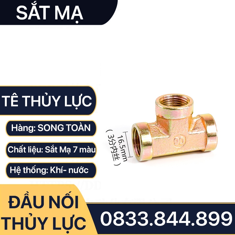 Tê thủy lực, tê ba đầu ren trong sắt mạ 7 màu ren 13 17