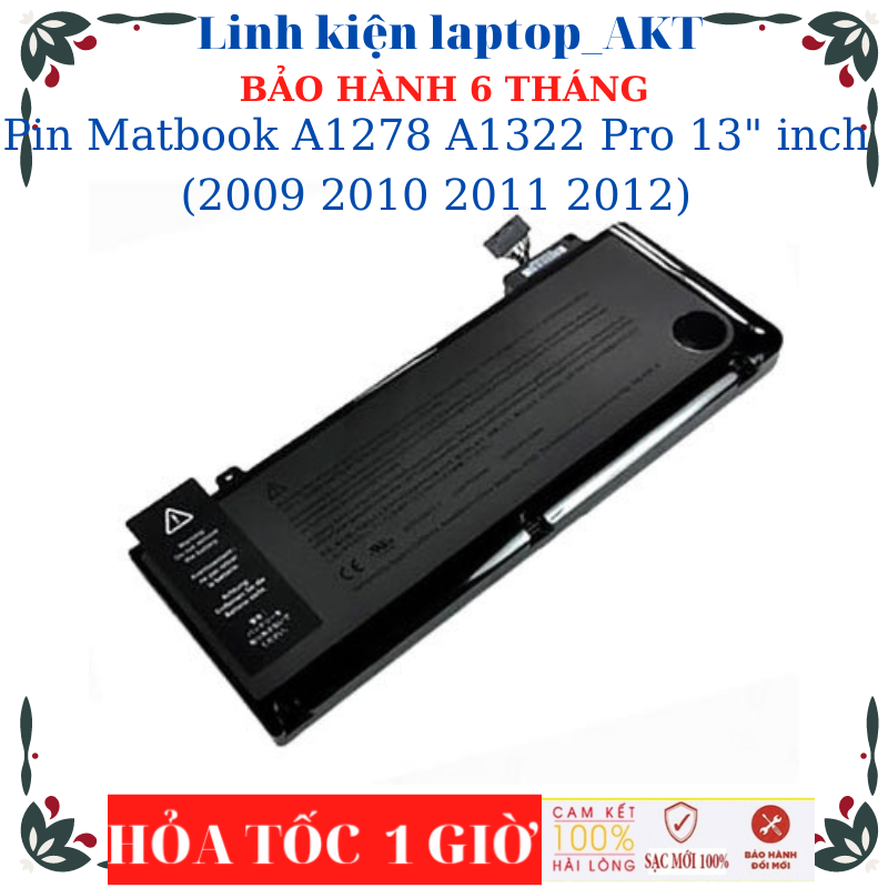 Pin Matbook A1278 A1322 Pro 13" inch (2009 2010 2011 2012)