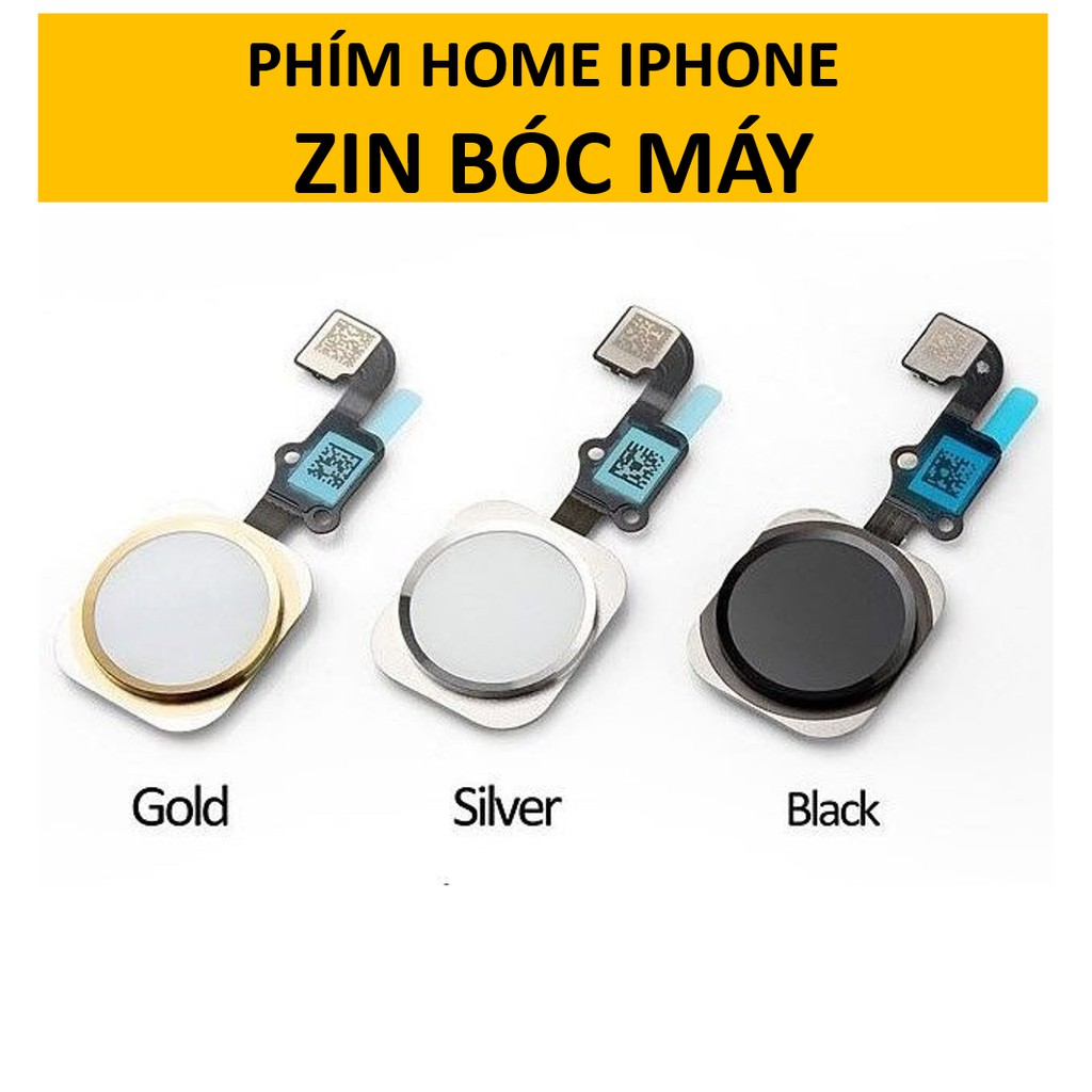 Nút home, phím home zin bóc máy iphone 5s/6 /6s/ 6 plus/ 6s plus