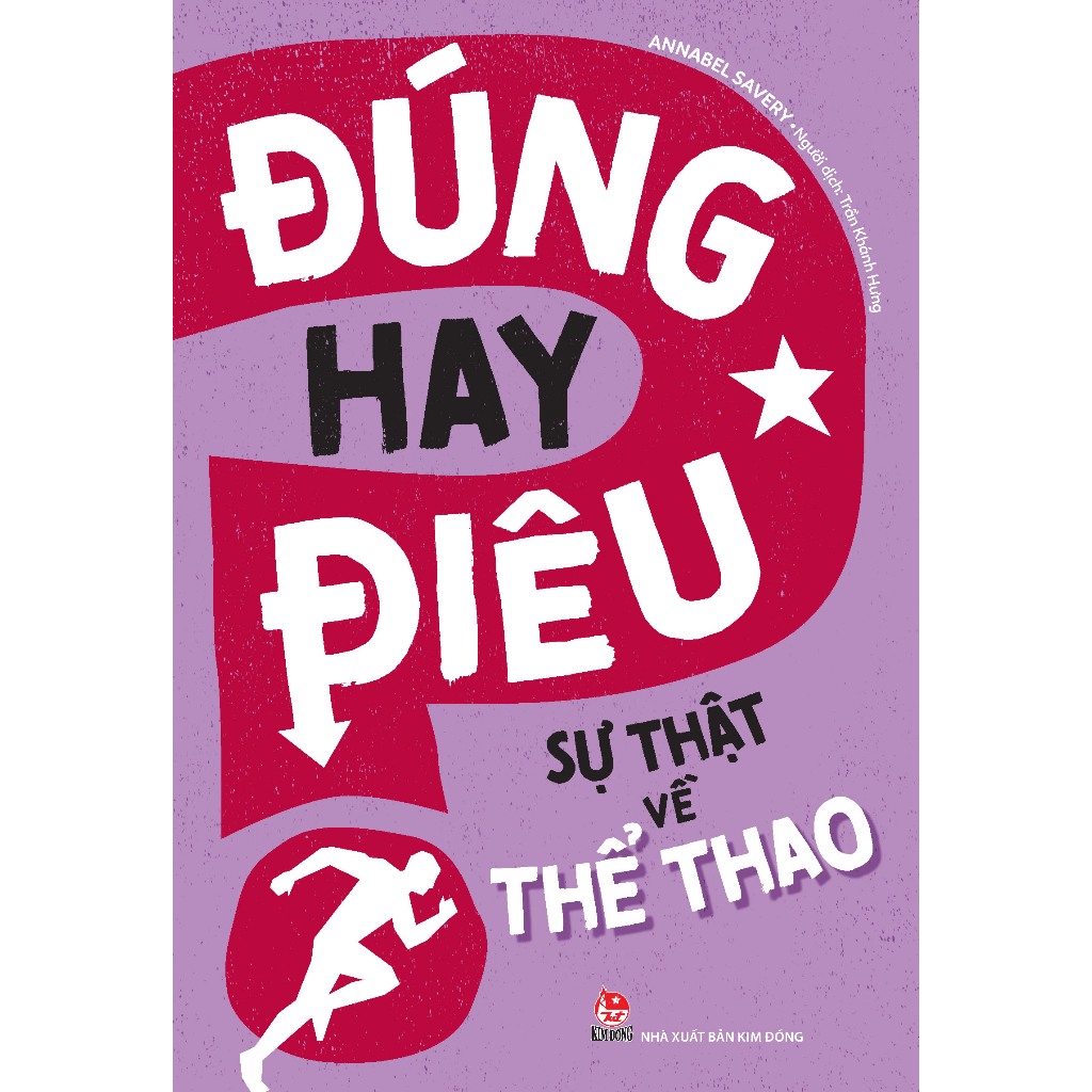 Kim Đồng - Đúng Hay Điêu (10 Cuốn)