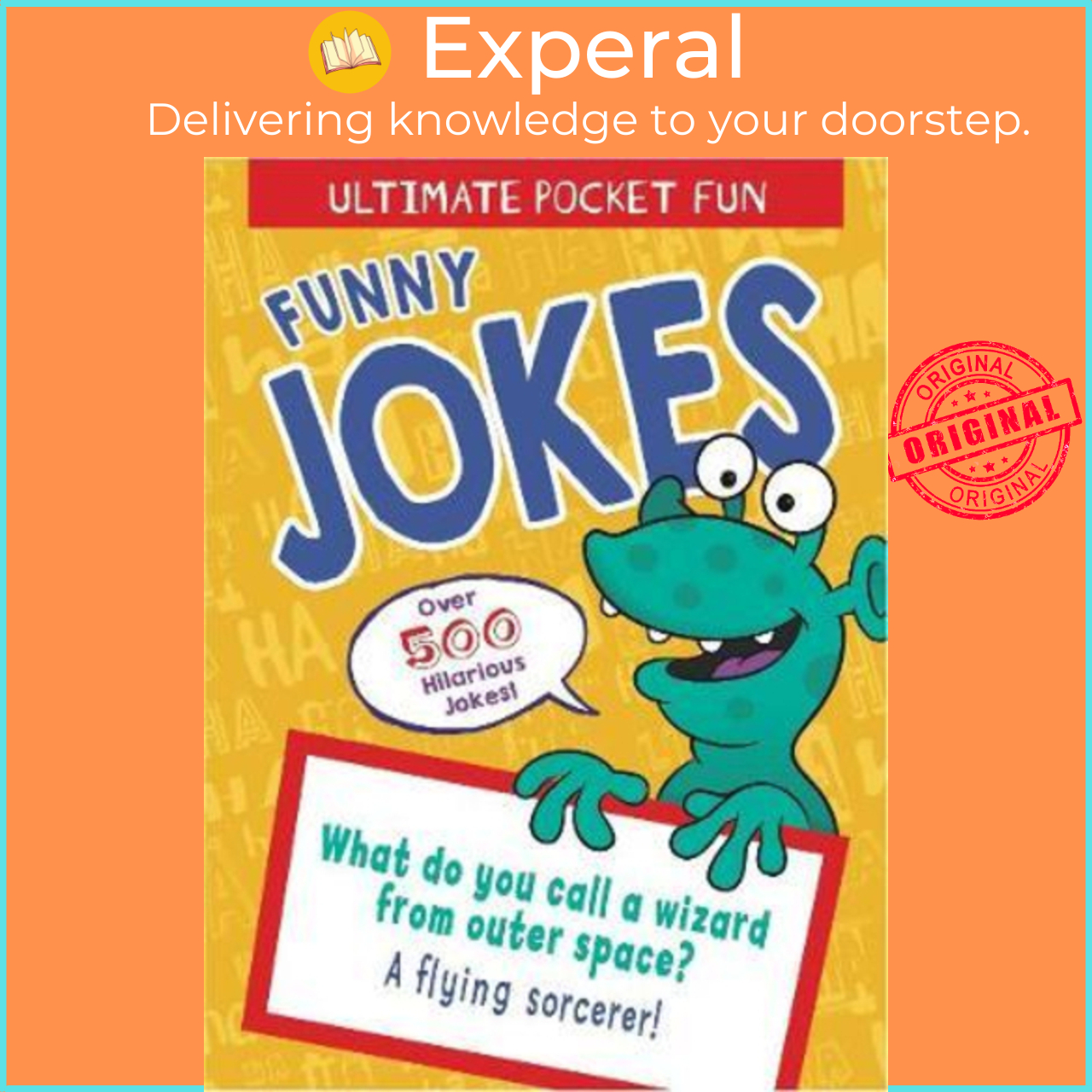 Ultimate Pocket Fun: Funny Jokes : Over 500 Hilarious Jokes by Jack B.  Quick (UK edition, paperback) | Lazada Singapore