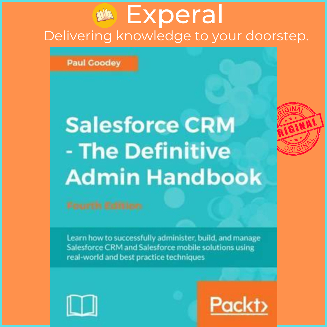 Salesforce CRM - The Definitive Admin Handbook - Fourth Edition by