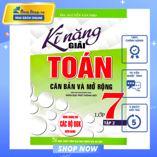 Sách Bổ Trợ - Kĩ Năng Giải Toán Căn Bản Và Mở Rộng Lớp 7 - Tập 2 (Dùng Chung Cho Các Bộ SGK Hiện Hành) (HA) - Newshop