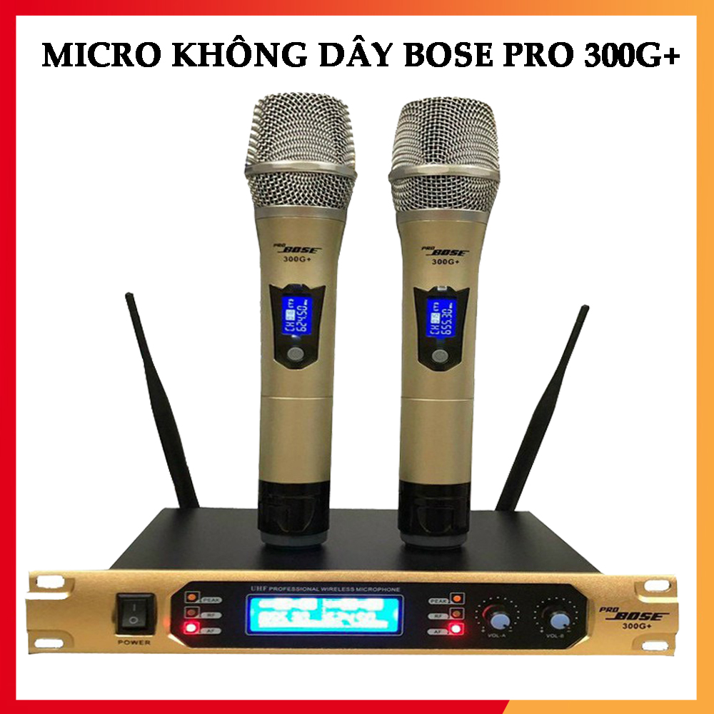 Bộ 2 Micro Không Dây Bose Pro 300G+ - Micro Karaoke Không Dây Tần Sóng UHF -  Mic Karaoke Gia đình, Sân khấu - Độ Nhạy Cao, Bắt Sóng Xa, Chống Hú Rít , Bảo hành 12 tháng