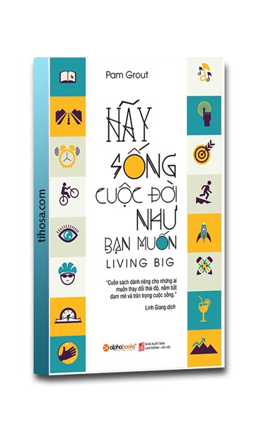 Hãy Sống Cuộc Đời Như Bạn Muốn