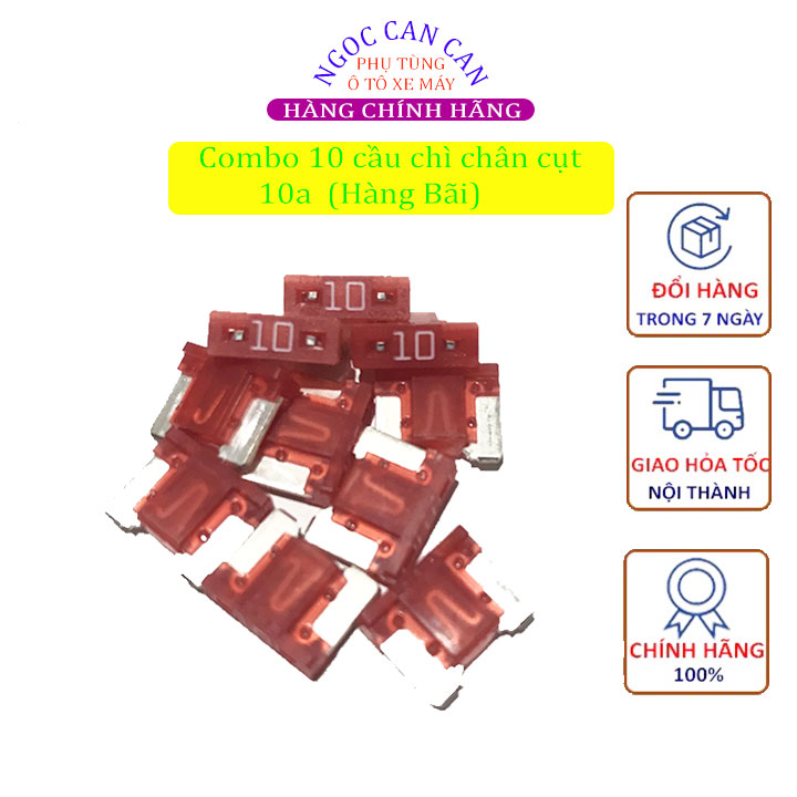 Combo 10 cầu chì chân cụt 7,5a – 30a