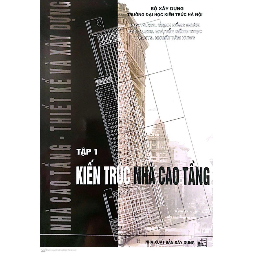 Nhà cao tầng - thiết kế và xây dựng - kiến trúc nhà cao tầng tập 1