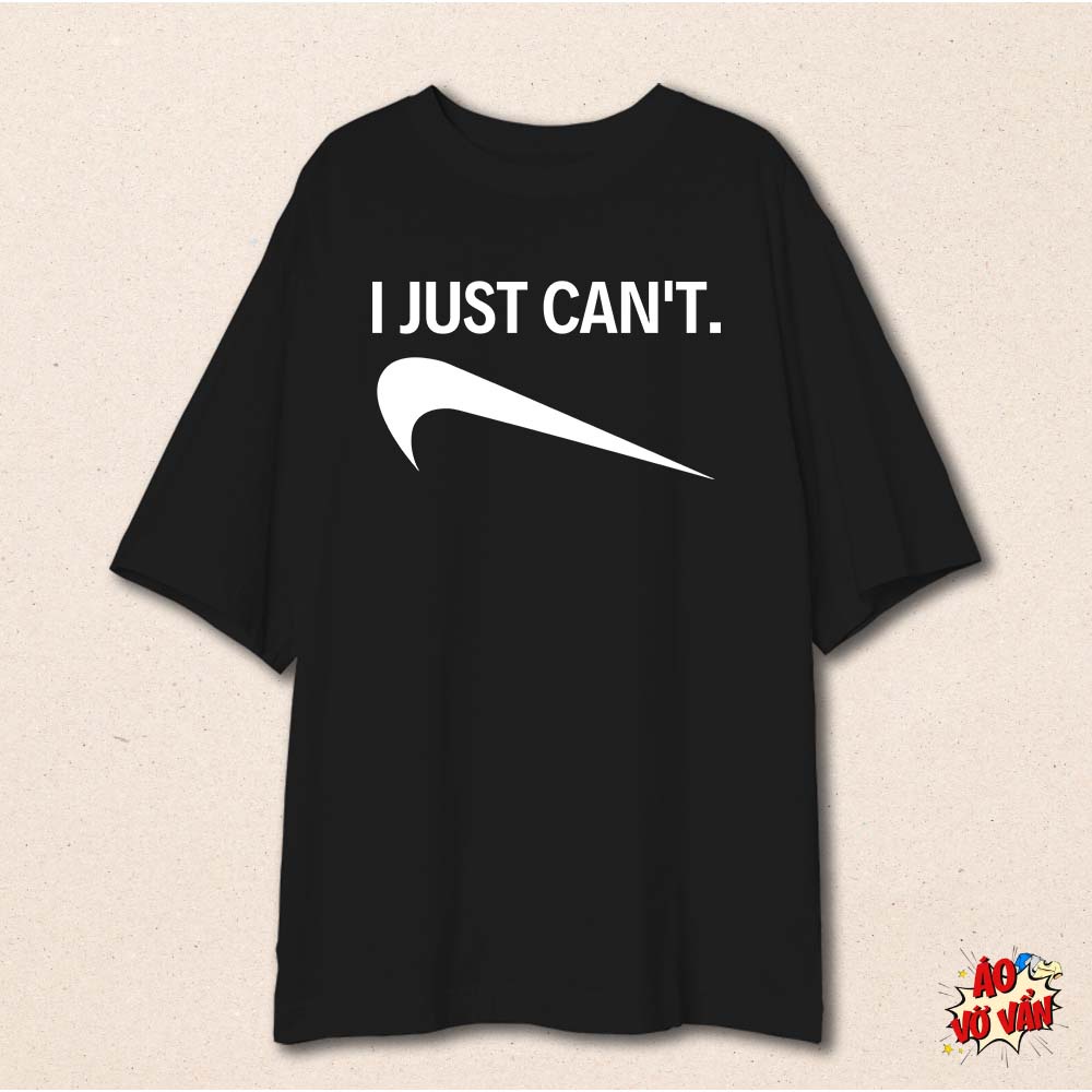 i just cant do it shirt