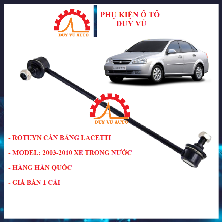 Rotuyn cân bằng trước cân bằng sau deawoo lacetti ẽ đời 2003-2011 xe trong nước