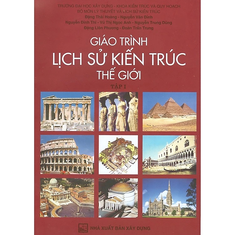 Giáo trình lịch sử kiến trúc thế giới - tập 1