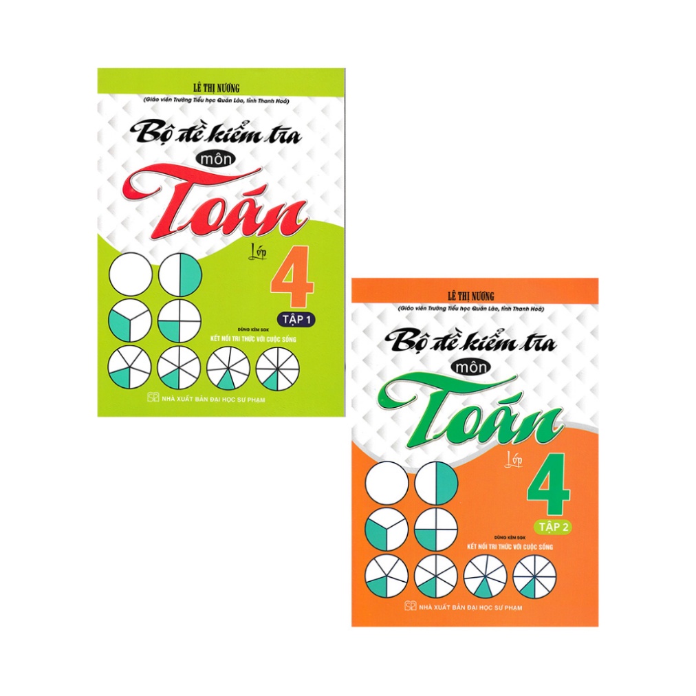 Combo bộ đề kiểm tra môn toán lớp 4 tập 1 + 2