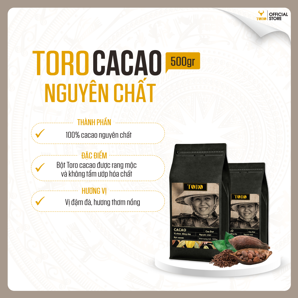 [500GR] Toro Cacao Nguyên Chất 100% | TORO FARM