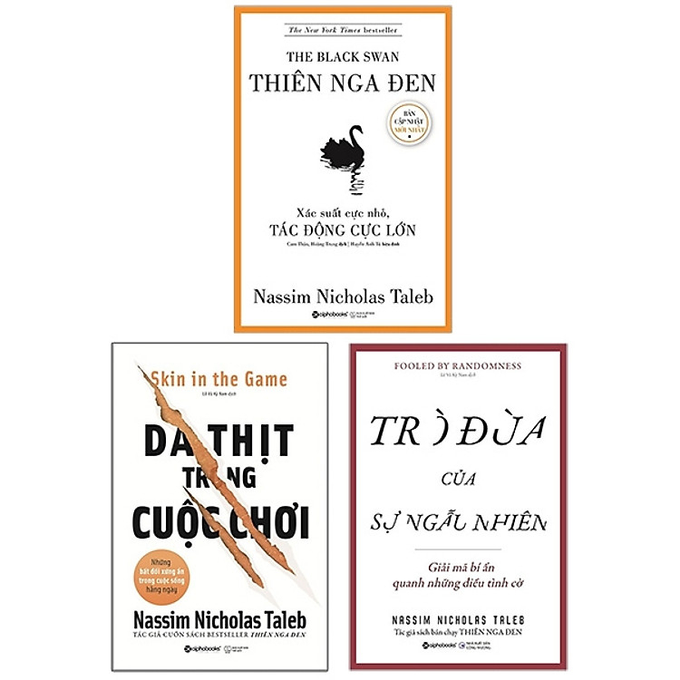 Combo sách của nassim nicholas taleb: da thịt trong cuộc chơi + trò đùa của sự ngẫu nhiên + thiên nga đen
