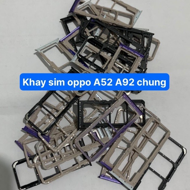 khay sim XỊN oppo A52 / A92 dùng chung
