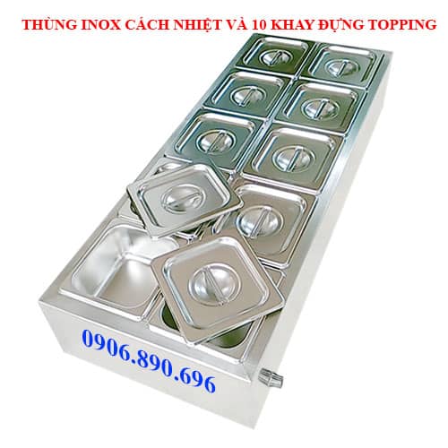 Thùng inox giữ lạnh và 10 khay đựng topping