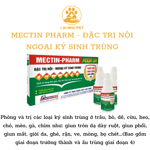 Mectin pharm nhỏ lưng -LAI NHỰ PET