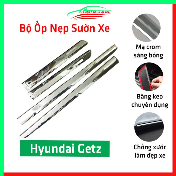 Bộ ốp nẹp sườn, nẹp hông xe ô tô Hyundai Getz mạ crom, trang trí bảo vệ cửa xe hơi