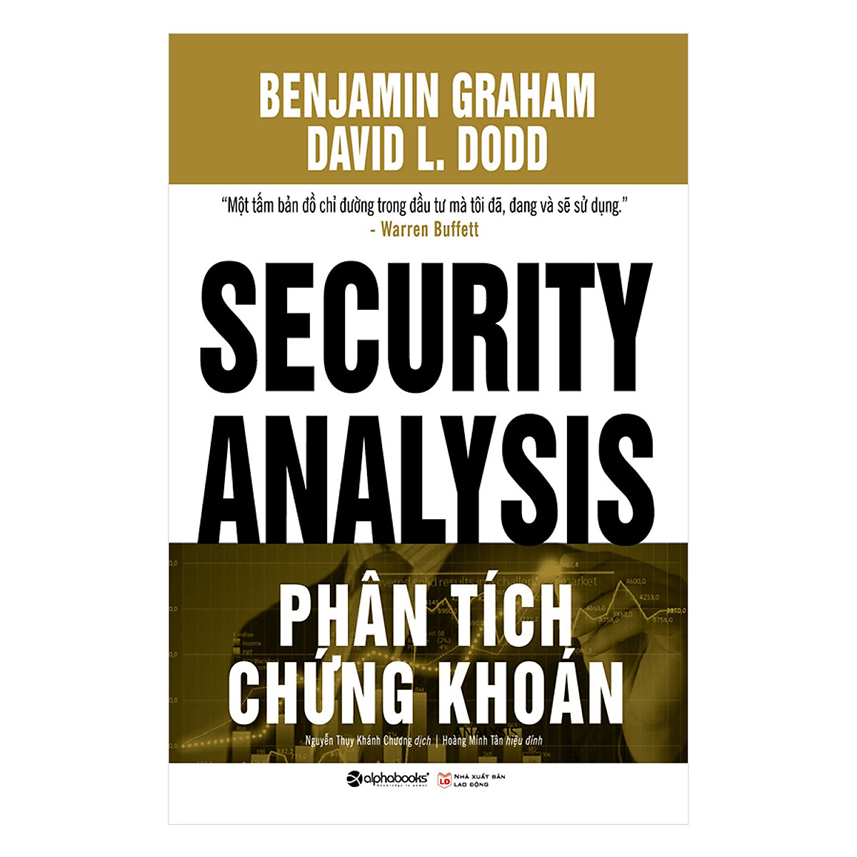 Sách Phân Tích Chứng Khoán - Tác giả Benjamin Graham, David L Dodd