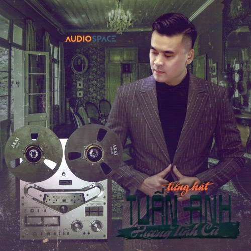 AUDIO SPACE - BỘ 3CD CA SĨ TUẤN ANH THỂ HIỆN