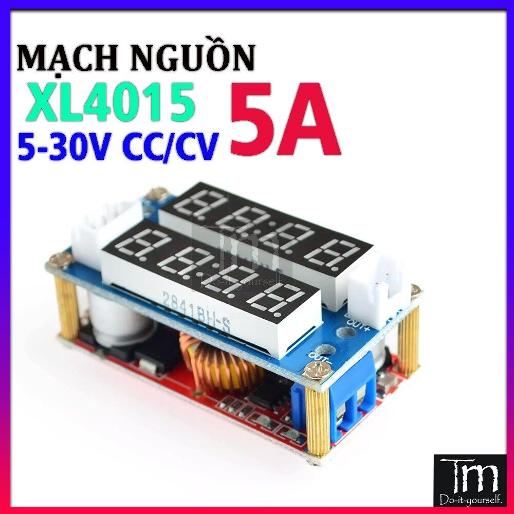 Mạch nguồn hạ áp hiển thị dòng áp xl4015 cc/cv 5a 5-30v