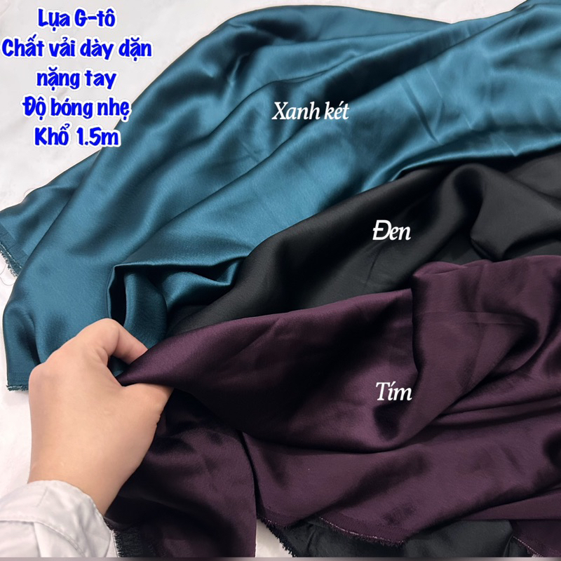 Vải lụa G-tô dày dặn khổ 1.5m lụa dày dặn suôn vải, đầm tay