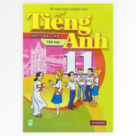 Sách - Tiếng Anh 11 - Bài tập (Tập hai) (Chương trình mới - 10 năm - Pearson)