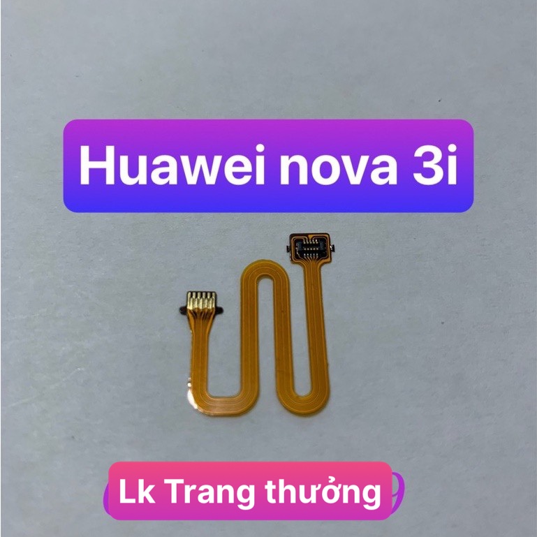 Cáp nối cảm biến vân tay/ vân tay zin huawei nova 3i