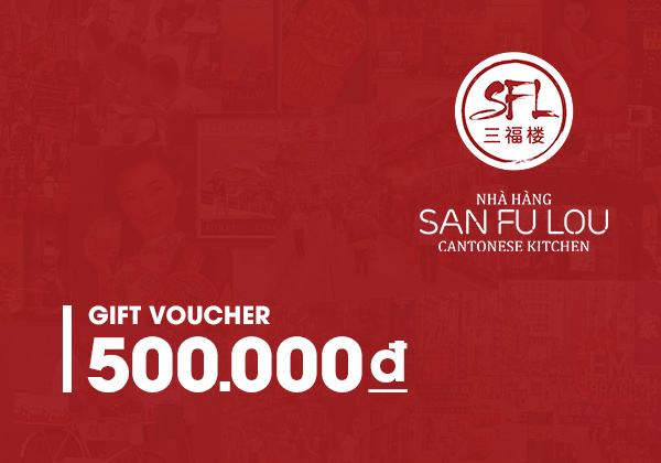 Phiếu quà tặng San Fu Lou 500k
