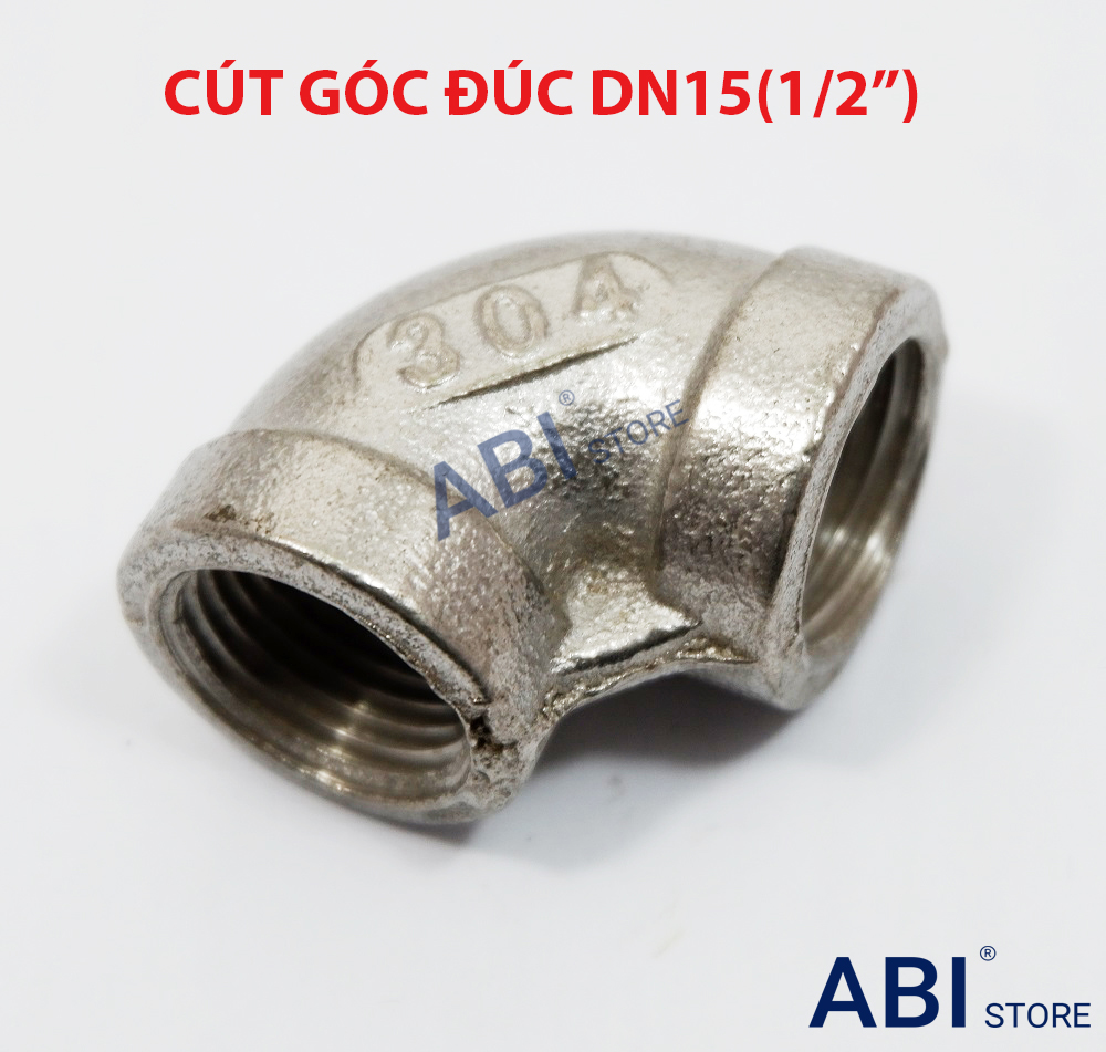 CÚT GÓC REN 15 (1/2'' hay 21) INOX ĐÚC, CÚT GÓC 90 HÀNG ĐẸP GIÁ RẺ