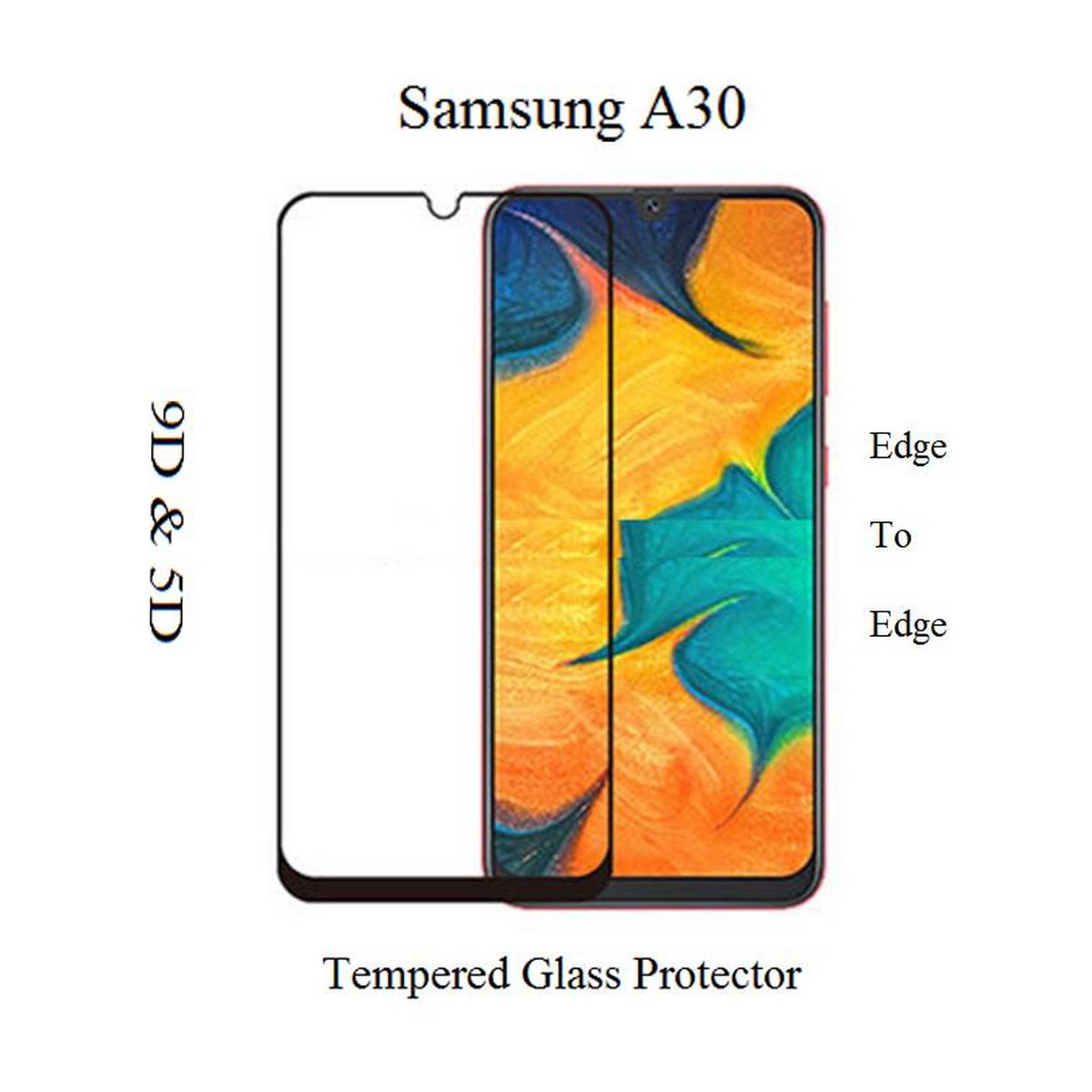 Samsung Galaxy A30 Full Black 9D|5D|6D|10D|11D|21D Tempered Glass Screen Protector Full Glue Edge To Edge For Samsung Galaxy A30