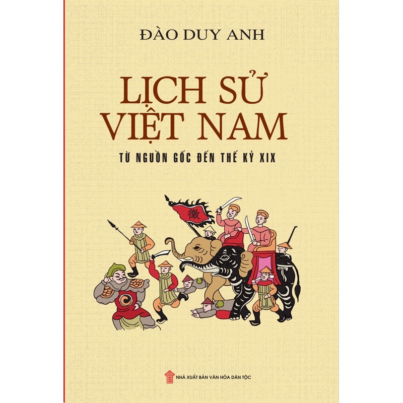 Lịch sử việt nam - từ nguồn gốc đến thế kỷ xix