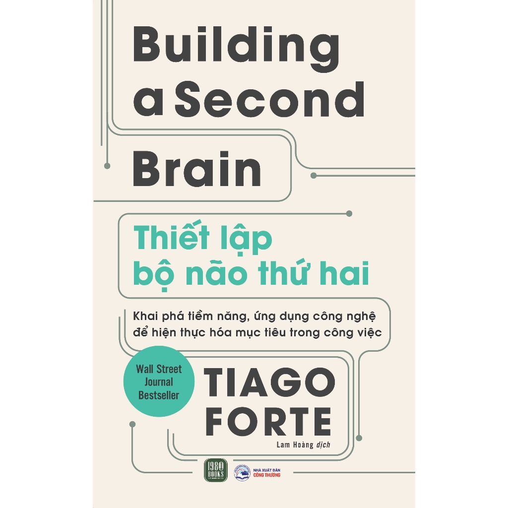Sách - buiding a second brain – thiết lập bộ não thứ hai