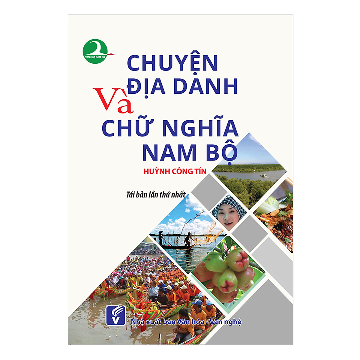 Nxbhcm - sách chuyện địa danh và chữ nghĩa nam bộ - tái bản
