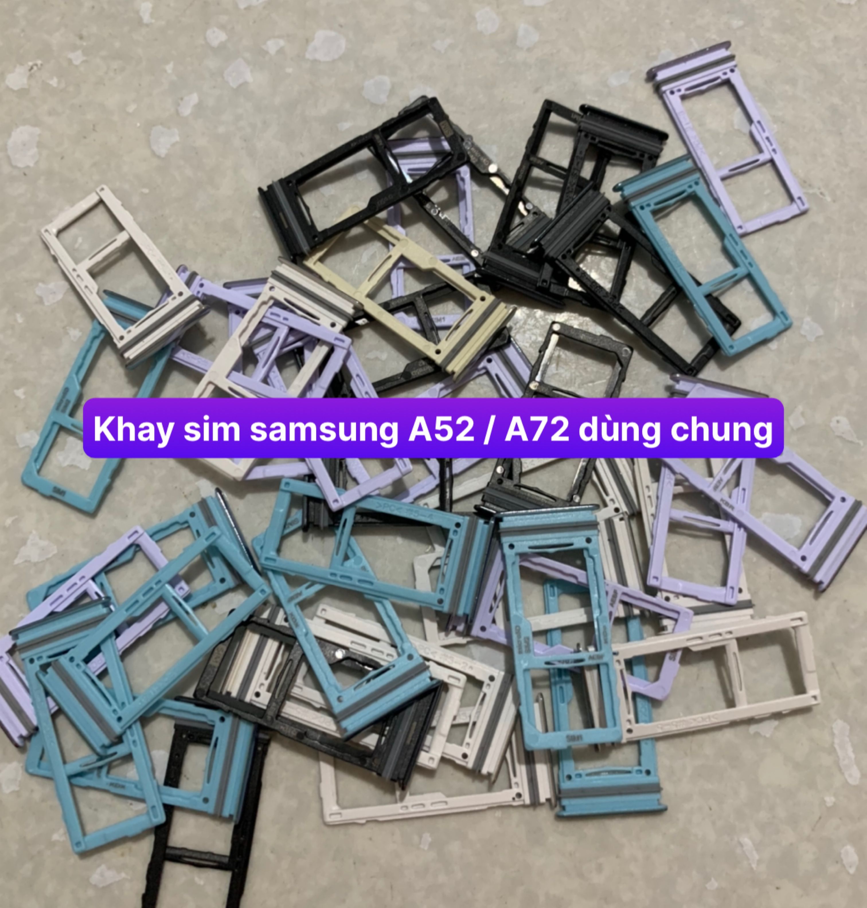 khay sim samsung A52 / A52s / A72 / A92 lắp chung