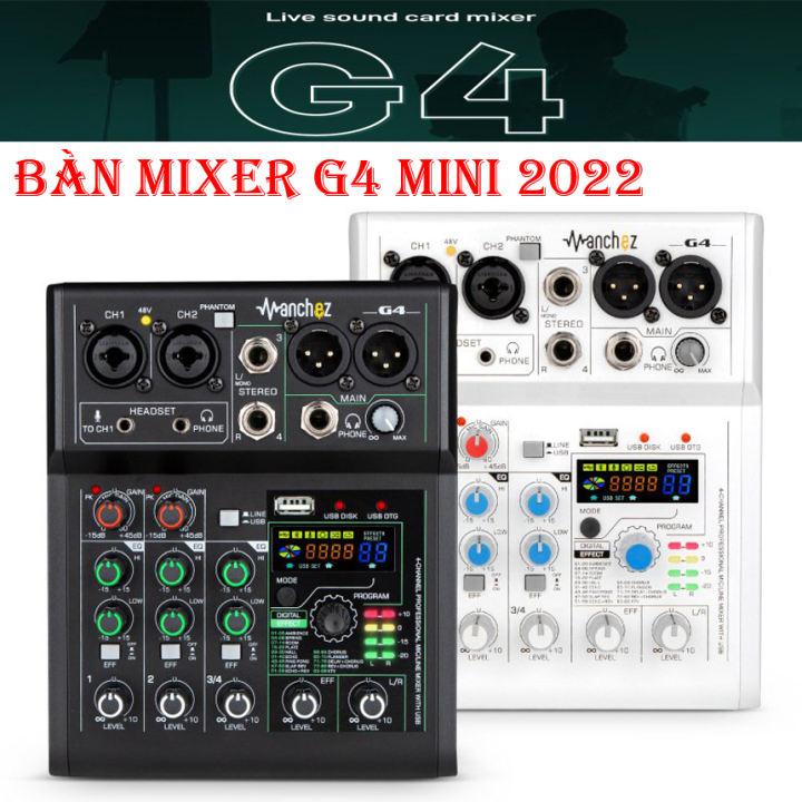 [HÀNG SẴN CÓ] Bàn Trộn Âm Thanh Kiêm Lọc Âm Mixer MINI G4 2022 BẢN ĐỜI MỚI HOT, Mixer G4 Có Bluetooth, Mixer Chuyên Dụng Cho Loa Kéo, Dàn Karaoke Gia Đình, Thu Âm, Livestream, Bàn Trộn Khuếch Đại Âm Thanh, Với 88 Chế Độ Vang