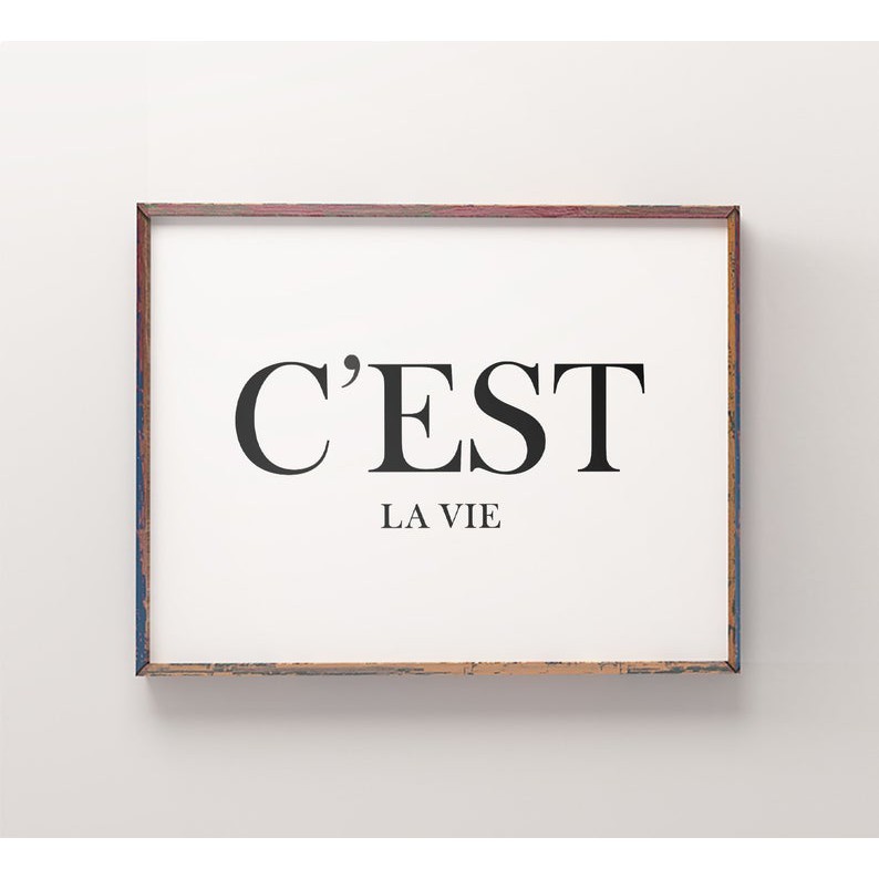 Tranh in cao cấp | typography-c'est la vie 120 , tranh canvas giá rẻ
