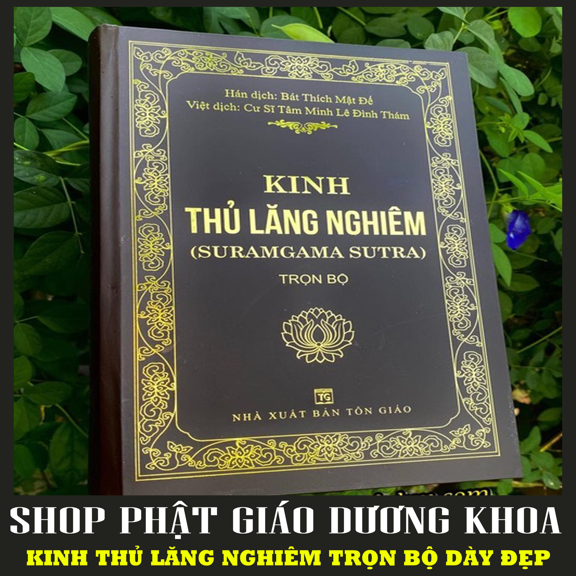 Trọn bộ Kinh Thủ Lăng Nghiêm bìa cứng cực đẹp – NXB TÔN GIÁO (Tâm Minh)