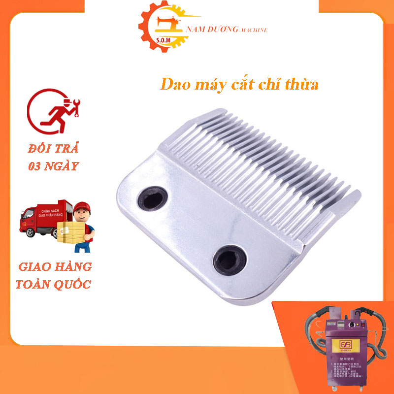 Lưỡi Dao Máy Hút Cắt Chỉ Thừa - thiết bị may nam dương