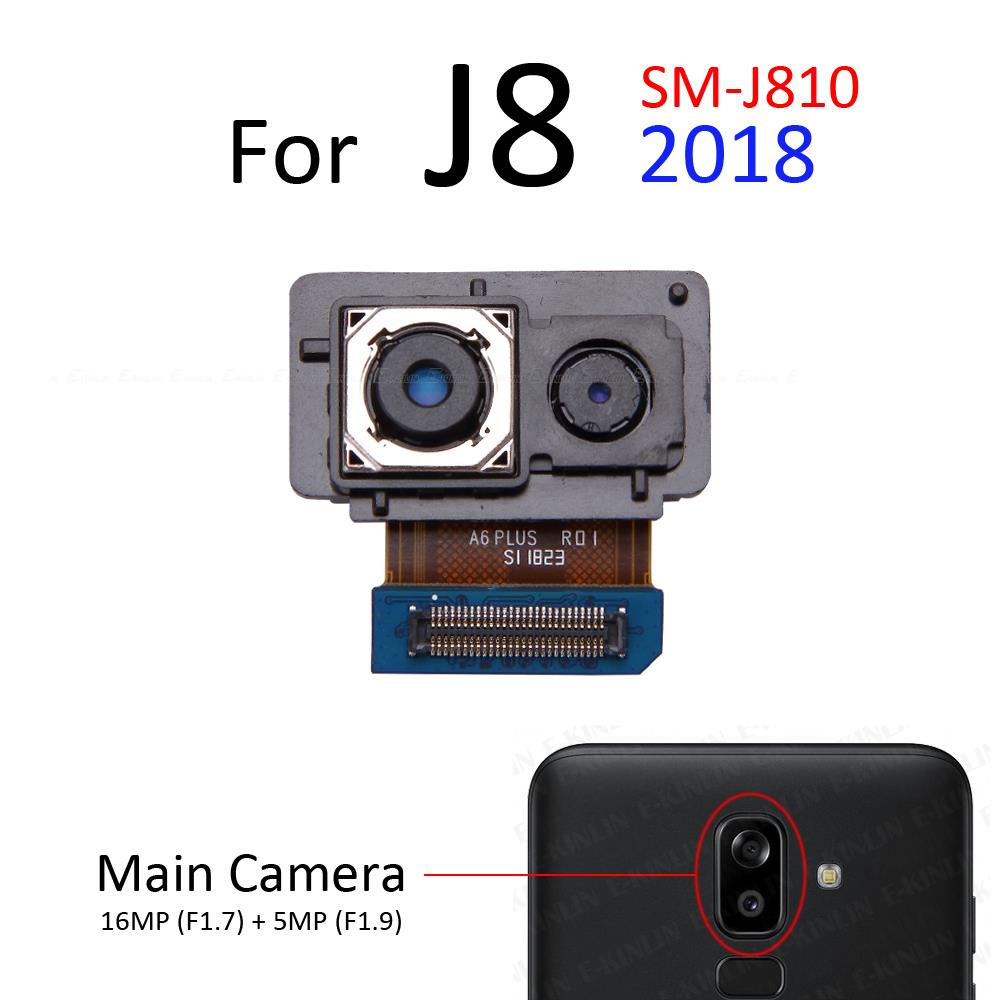 Rear Back Main Front Facing Selfie Camera For Samsung Galaxy J8 J6 J4 Plus J2 Pro 2018 Big Small Module Ribbon Flex Cable Repair Parts