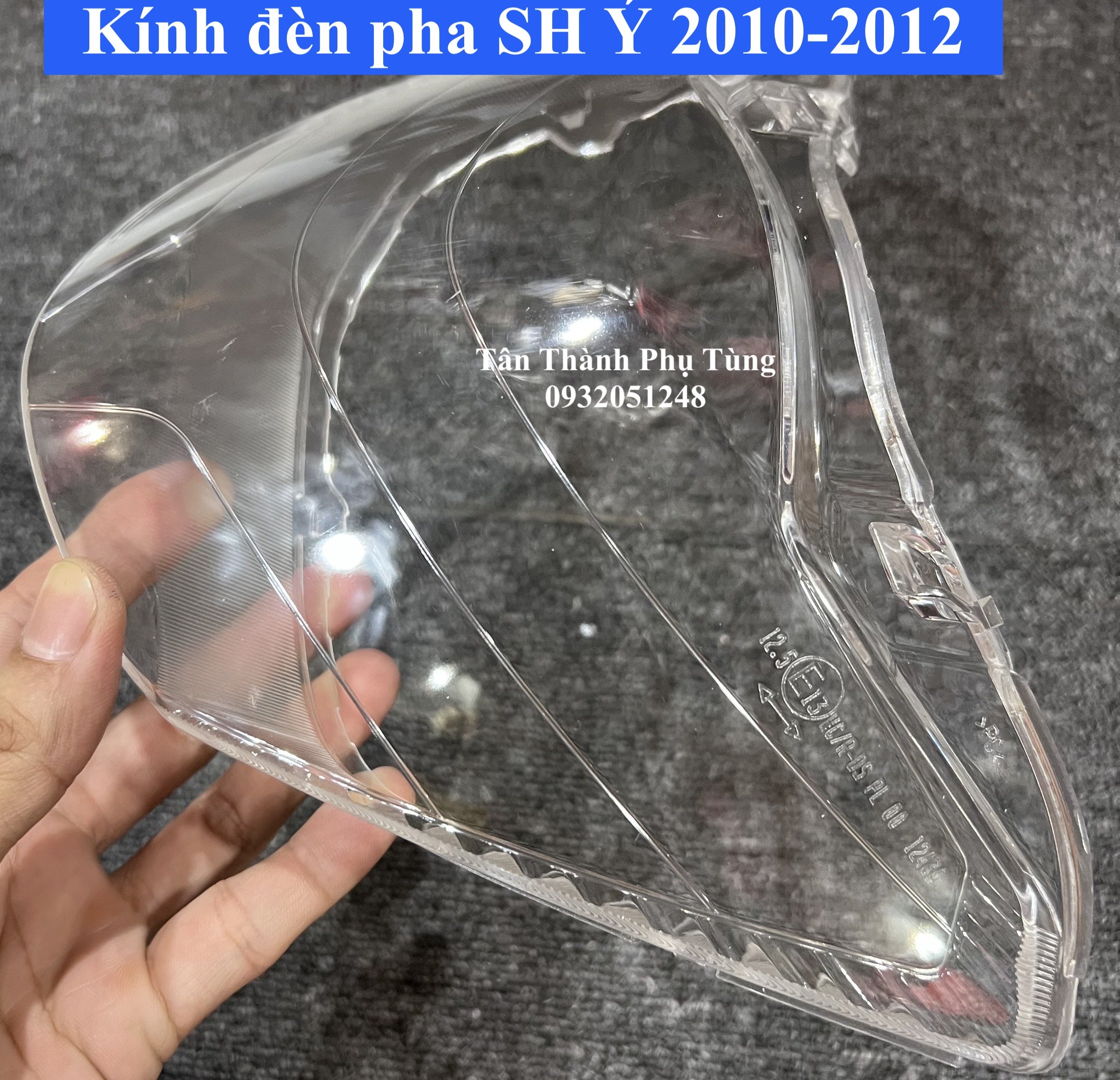 Kính đèn pha SH Ý 2010-2012