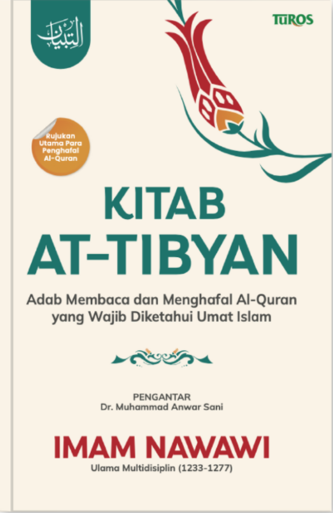 Kitab At -Tibyan Adab Membaca & Menghafal Alquran Yang Wajib Diketahui ...