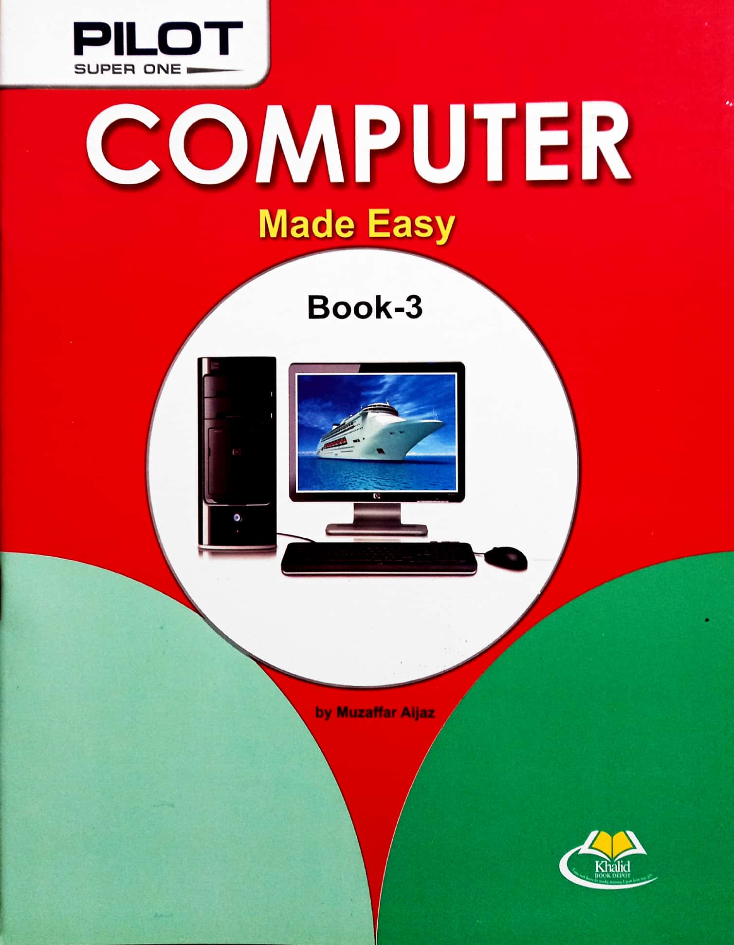 Pilot Super One Computer Made Easy Book-3