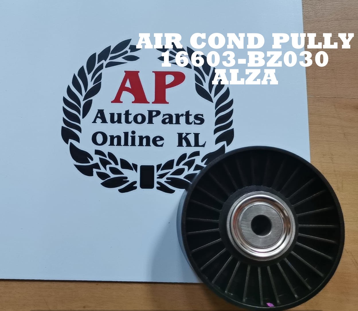 100OEM IDLER PULLEY(FAN BELT PULLEY) PERODUA ALZA AIRCOND PULLY (16603