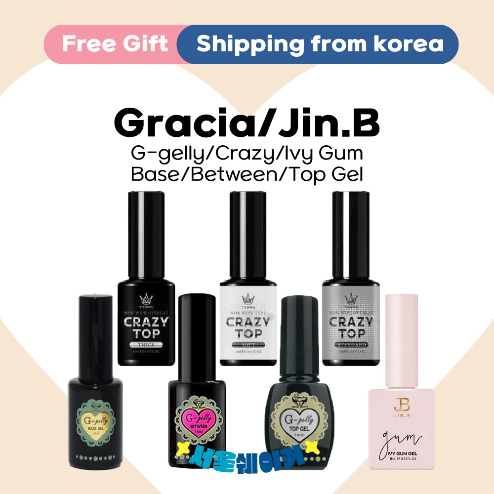 Gracia/JinB] G-gelly/Crazy/Ivy Gum Gel Base/Between/Top UV / LED