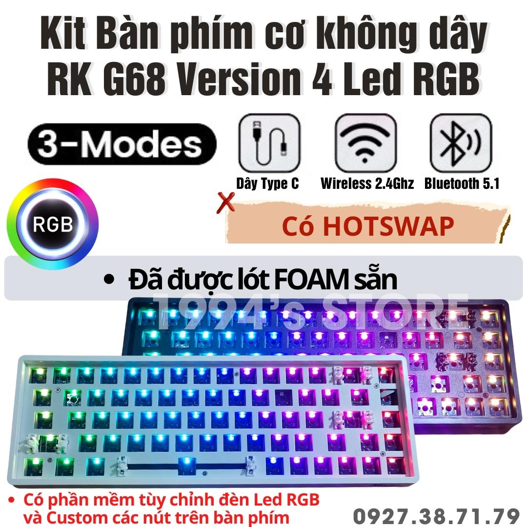 [CÓ SẴN] KIT Bàn phím cơ RK G68, RK871/RK68 Plus Led RGB - Đã LÓT FOAM sẵn - Bluetooth 5.0 | Wireless 2.4G | Dây type C - Phần mềm Custom bàn phím